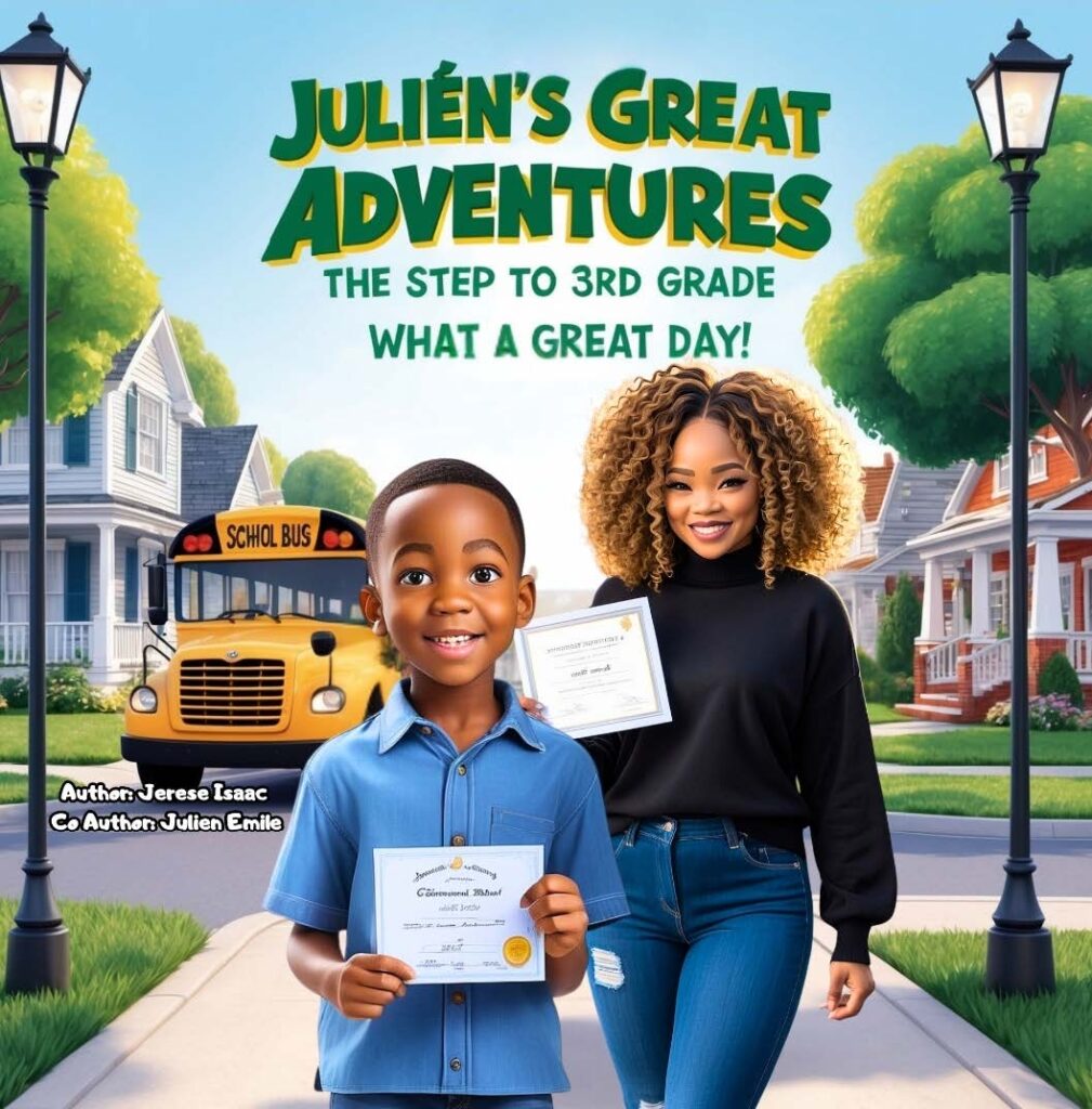 The book cover for "Julien's Great Adventures: The Step to 3rd Grade" by Jerese Isaac and Julien Emile.